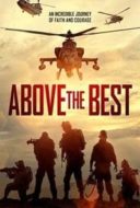 Layarkaca21 LK21 Dunia21 Nonton Film Above the Best (2019) Subtitle Indonesia Streaming Movie Download