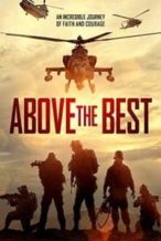 Nonton Film Above the Best (2019) Subtitle Indonesia Streaming Movie Download