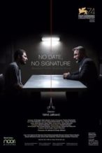 Nonton Film No Date, No Signature (2017) Subtitle Indonesia Streaming Movie Download