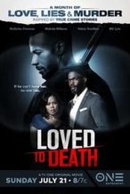 Nonton Film Loved To Death (2019) Subtitle Indonesia Streaming Movie Download