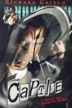 Nonton Film Captive (1998) Subtitle Indonesia Streaming Movie Download