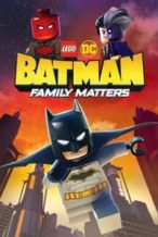 Nonton Film LEGO DC: Batman – Family Matters (2019) Subtitle Indonesia Streaming Movie Download