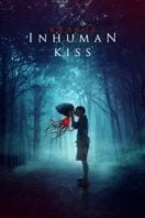 Layarkaca21 LK21 Dunia21 Nonton Film Inhuman Kiss (2019) Subtitle Indonesia Streaming Movie Download