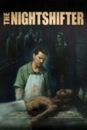 Layarkaca21 LK21 Dunia21 Nonton Film The Nightshifter (2018) Subtitle Indonesia Streaming Movie Download