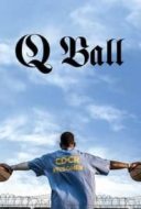 Layarkaca21 LK21 Dunia21 Nonton Film Q Ball (2019) Subtitle Indonesia Streaming Movie Download