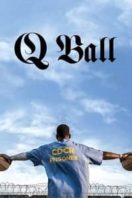 Layarkaca21 LK21 Dunia21 Nonton Film Q Ball (2019) Subtitle Indonesia Streaming Movie Download