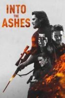 Layarkaca21 LK21 Dunia21 Nonton Film Into the Ashes (2019) Subtitle Indonesia Streaming Movie Download