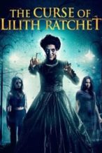 Nonton Film American Poltergeist: The Curse of Lilith Ratchet (2018) Subtitle Indonesia Streaming Movie Download