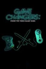 Poster Film Game Changers: Inside the Video Game Wars (2019)