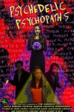 Layarkaca21 LK21 Dunia21 Nonton Film Psychedelic Psychopaths (2019) Subtitle Indonesia Streaming Movie Download