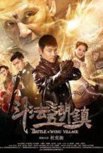 Nonton Film Battle in Wuhu Village (2019) Subtitle Indonesia Streaming Movie Download