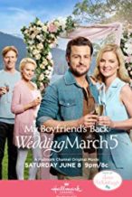 Nonton Film Wedding March 5: My Boyfriend’s Back (2019) Subtitle Indonesia Streaming Movie Download