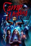 Layarkaca21 LK21 Dunia21 Nonton Film Camp Wedding (2019) Subtitle Indonesia Streaming Movie Download