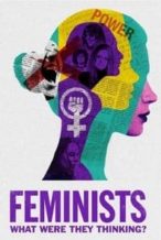 Nonton Film Feminists: What Were They Thinking? (2018) Subtitle Indonesia Streaming Movie Download