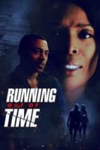 Nonton Film Running Out Of Time (2018) Subtitle Indonesia Streaming Movie Download