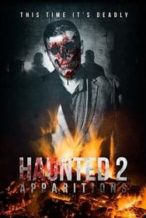 Nonton Film Haunted 2: Apparitions (2018) Subtitle Indonesia Streaming Movie Download