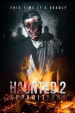 Haunted 2: Apparitions (2018)