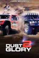 Layarkaca21 LK21 Dunia21 Nonton Film Dust 2 Glory (2017) Subtitle Indonesia Streaming Movie Download