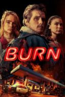 Layarkaca21 LK21 Dunia21 Nonton Film Burn (2019) Subtitle Indonesia Streaming Movie Download