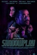 Layarkaca21 LK21 Dunia21 Nonton Film Shadowplay (2019) Subtitle Indonesia Streaming Movie Download