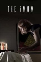 Nonton Film The iMom (2014) Subtitle Indonesia Streaming Movie Download