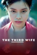 Nonton Film The Third Wife (2018) Subtitle Indonesia Streaming Movie Download