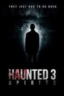 Layarkaca21 LK21 Dunia21 Nonton Film Haunted 3: Spirits (2018) Subtitle Indonesia Streaming Movie Download