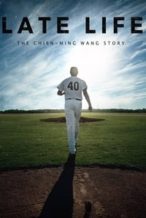 Nonton Film Late Life: The Chien-Ming Wang Story (2018) Subtitle Indonesia Streaming Movie Download