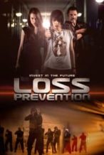 Nonton Film Loss Prevention (2018) Subtitle Indonesia Streaming Movie Download