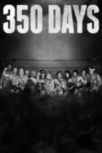 Nonton Film 350 Days (2019) Subtitle Indonesia Streaming Movie Download