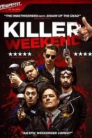 Layarkaca21 LK21 Dunia21 Nonton Film Killer Weekend (2018) Subtitle Indonesia Streaming Movie Download