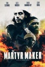 The Martyr Maker (2016)