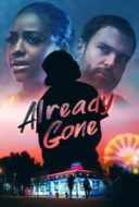 Layarkaca21 LK21 Dunia21 Nonton Film Already Gone (2019) Subtitle Indonesia Streaming Movie Download