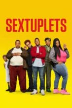 Nonton Film Sextuplets (2019) Subtitle Indonesia Streaming Movie Download