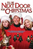 Layarkaca21 LK21 Dunia21 Nonton Film I’ll Be Next Door for Christmas (2018) Subtitle Indonesia Streaming Movie Download