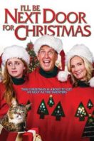 Layarkaca21 LK21 Dunia21 Nonton Film I’ll Be Next Door for Christmas (2018) Subtitle Indonesia Streaming Movie Download