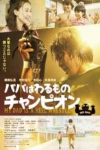 Nonton Film Papa wa Warumono Champion (2018) Subtitle Indonesia Streaming Movie Download