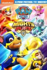 Layarkaca21 LK21 Dunia21 Nonton Film PAW PATROL: Mighty Pups (2019) Subtitle Indonesia Streaming Movie Download