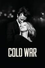 Nonton Film Cold War (2018) Subtitle Indonesia Streaming Movie Download