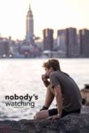 Layarkaca21 LK21 Dunia21 Nonton Film Nobody’s Watching (2017) Subtitle Indonesia Streaming Movie Download