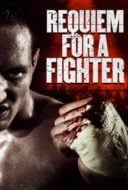 Layarkaca21 LK21 Dunia21 Nonton Film Requiem for a Fighter (2018) Subtitle Indonesia Streaming Movie Download