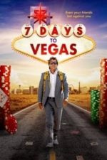 7 Days to Vegas (2019)