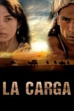 Nonton Film La carga (2016) Subtitle Indonesia Streaming Movie Download