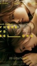 Nonton Film Where We Belong (2019) Subtitle Indonesia Streaming Movie Download