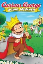 Nonton Film Curious George: Royal Monkey (2019) Subtitle Indonesia Streaming Movie Download