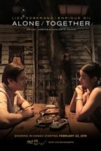 Nonton Film Alone/Together (2019) Subtitle Indonesia Streaming Movie Download