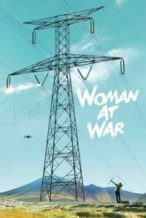 Nonton Film Woman at War (2018) Subtitle Indonesia Streaming Movie Download