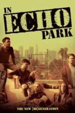 In Echo Park (2018)