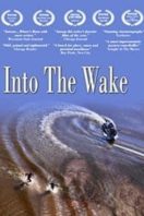 Layarkaca21 LK21 Dunia21 Nonton Film Into the Wake (2012) Subtitle Indonesia Streaming Movie Download