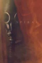 Nonton Film Spiral (2018) Subtitle Indonesia Streaming Movie Download